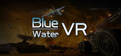 蓝水2022（Bluewater：私人军事行动 VR)